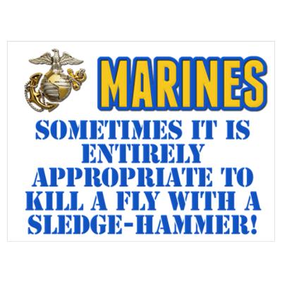 Marines Kill Fly with Sledge Hammer P Poster
